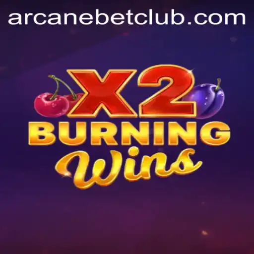 Exploring the Enchanting World of BurningWinsX2 at Arcanebet