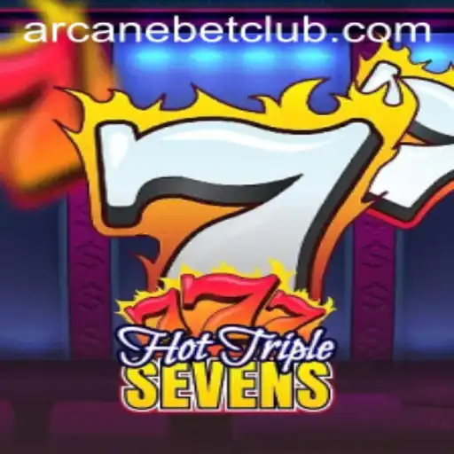 Unveiling HotTripleSevens: A Thrilling Slot Adventure at Arcanebet