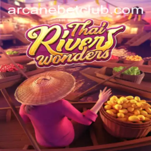 Exploring ThaiRiverWonders: A Unique Gaming Experience with Arcanebet